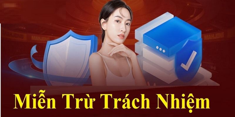 Miễn trừ trách nhiệm giúp bạn nhận thức được trách nhiệm của mình